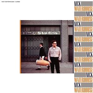 Nick Waterhouse by Nick Waterhouse