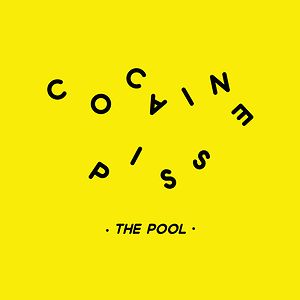 The Pool by Cocaine Piss