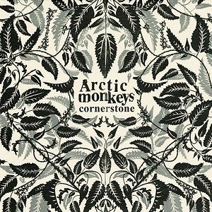 Cornerstone by Arctic Monkeys