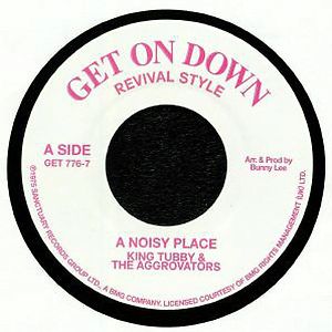 A Noisy Place by King Tubby
