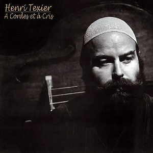 A Cordes Et A Cris by Henri Texier
