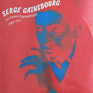 Les Années Psychédéliques: 1966 - 1971 by Serge Gainsbourg