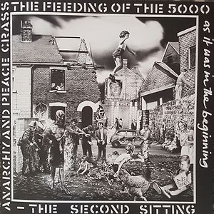 The Feeding Of The 5000 (The Second Sitting) by Crass