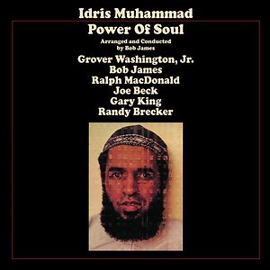 Power Of Soul by Idris Muhammad