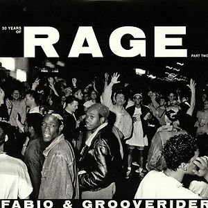  Fabio & Grooverider 30 Years Of Rage Part Two by Various
