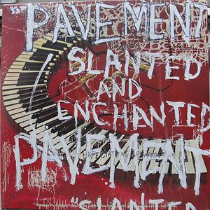 Pavement『Slanted and Enchanted』LP レコード Slanted & Enchanted | Pavement