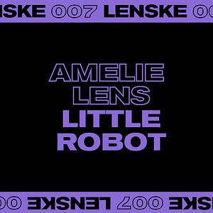 Little Robot EP - LENSKE007 by Amelie Lens