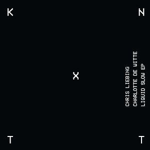 Liquid Slow EP by Charlotte de Witte
