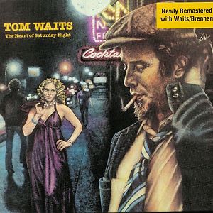洋楽 Tom Waits The Heart Of Saturday Night 85329-the-heart-of-saturday-