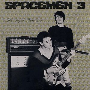 The Perfect Prescription by Spacemen 3