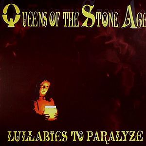 Lullabies To Paralyze by Queens Of The Stone Age