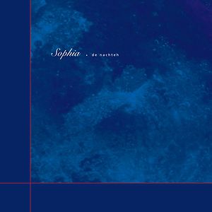 De Nachten - Limited Blue Vinyl by Sophia