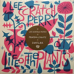 Life Of The Plants by Lee Perry