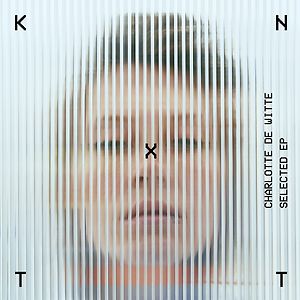 Selected EP by Charlotte de Witte