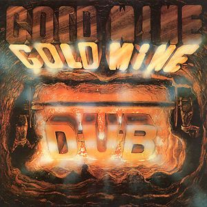 Goldmine Dub by The Revolutionaries
