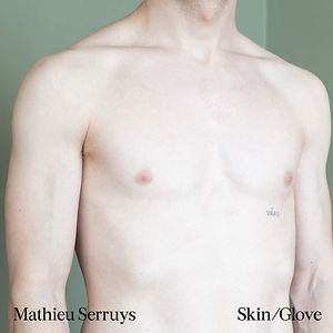 Skin/Glove by Mathieu Serruys