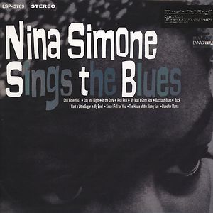 Nina Simone Sings The Blues by Nina Simone
