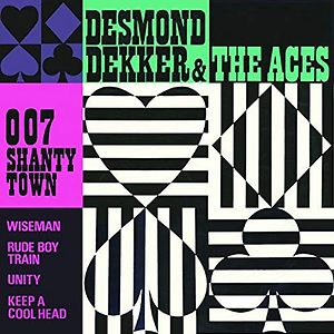 007 Shanty Town by Desmond Dekker & The Aces