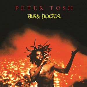 Bush Doctor by Peter Tosh
