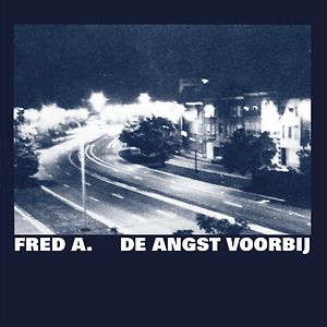 De Angst Voorbij by Fred Angst