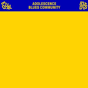 Adolescence Blues Community - Yellow Vinyl by Equal Idiots Adolescence Blues Community - Yellow Vinyl by Equal Idiots