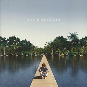 Concrete And Glass by Nicolas Godin