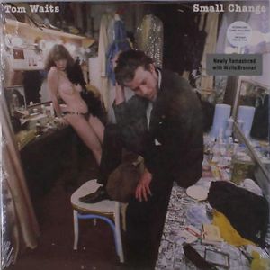 Small Change by Tom Waits