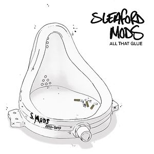 All That Glue LP by Sleaford Mods