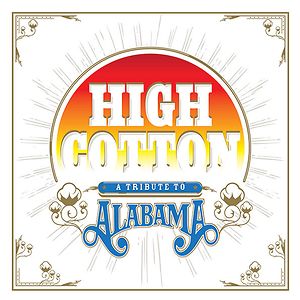 High Cotton: A Tribute To Alabama by Various