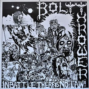 In Battle There Is No Law! by Bolt Thrower