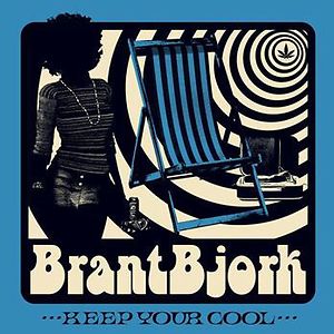 Keep Your Cool by Brant Bjork