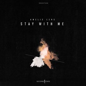 Stay With Me by Amelie Lens