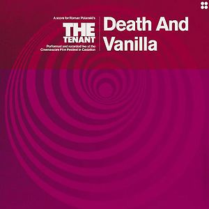 A Score For Roman Polanski's The Tenant by Death And Vanilla