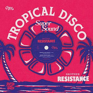 Tonight Is De Night by Brother Resistance