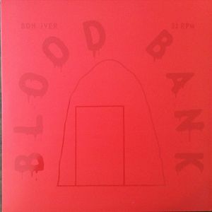 Blood Bank - red vinyl by Bon Iver