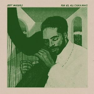 For Us All (Yoka Boka) by Jeff Majors