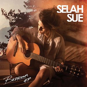 Bedroom EP  by Selah Sue