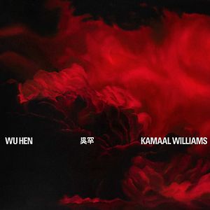 Wu Hen LP  by Kamaal Williams