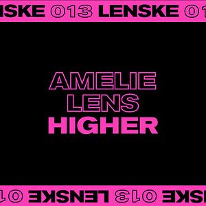 Higher Ep (Incl. Fjaak Remix) - LENSKE013 by Amelie Lens