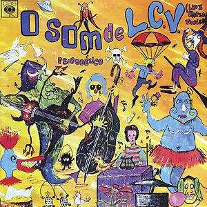 O Som Psicodélico De L.C.V. by Luiz Carlos Vinhas