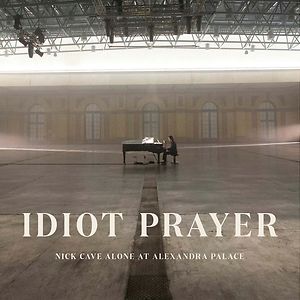 Idiot Prayer - Nick Cave alone at Alexandra Palace LP by Nick Cave