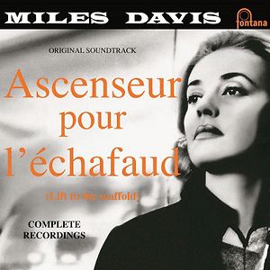 Ascenseur Pour L'Échafaud (Lift To The Scaffold) by Miles Davis