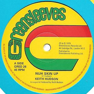 Keith Hudson／Nuh Skin Up レコード Nuh Skin Up Dub | Keith Hudson & Soul Syndicate | Week—End