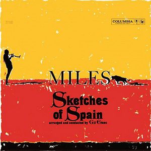Sketches Of Spain by Miles Davis
