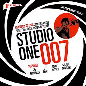 Studio One 007 - Licensed To Ska by Various