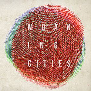 Moaning Cities Ep by Moaning Cities