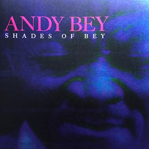 Shades Of Bey by Andy Bey