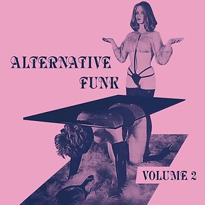 Alternative Funk : Volume 2 by Various