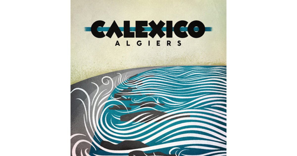 Algiers, Calexico LP, CD Music Mania Records Ghent