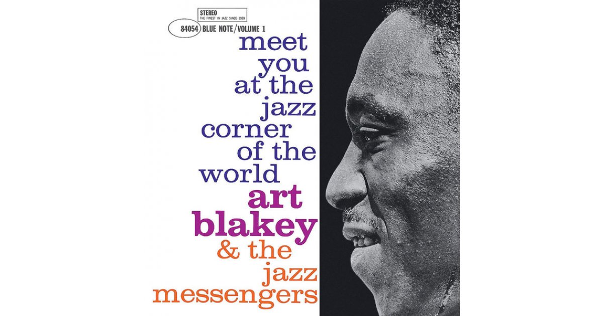 Meet You At The Jazz Corner Of The World (Volume 1), Art Blakey 